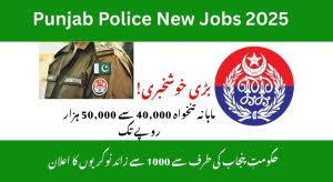 Latest Punjab Police Lahore Jobs 2025